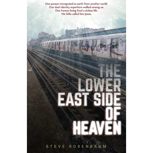 The Lower East Side Of Heaven