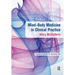 Mind-Body Medicine in Clinical Practice