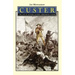 Custer: The Life of General George Armstrong Custer
