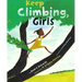 Keep Climbing, Girls