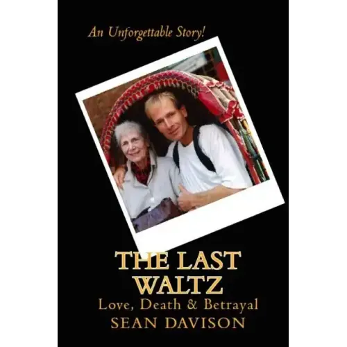 The Last Waltz: Love, Death & Betrayal