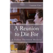 A Reunion to Die For: A Joshua Thornton Mystery