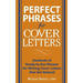 Perfect Phrases for Cover Letters