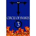 Circle Of Snakes Three 3