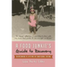 A Food Junkie's Guide to Recovery: Overcoming a Lifetime of Emotional Eating