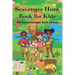 Scavenger Hunt Book for Kids: 40 Fun Scavenger Hunt Games Holidays, Seasons, Indoors, Outdoors & More Great Gift for Kids