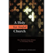 A Holy Yet Sinful Church: Three Twentieth-Century Moments in a Developing Theology