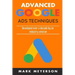 Advanced Google Ads Techniques: Practical walk-throughs for advanced Google Ads practice developed over 10 years by an industry veteran