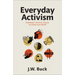 Everyday Activism