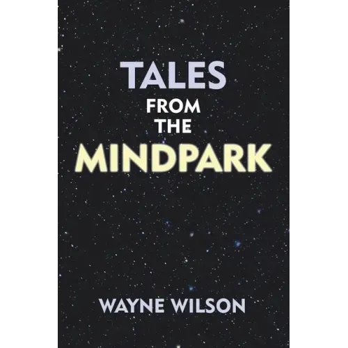 Tales from the Mindpark