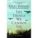 The Things We Cannot Say