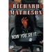 Now You See It . . .