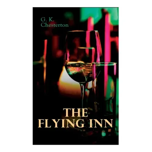 The Flying Inn: Dystopian Novel