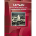 Taiwan Electoral, Political Parties Laws and Regulations Handbook - Strategic Information and Regulations