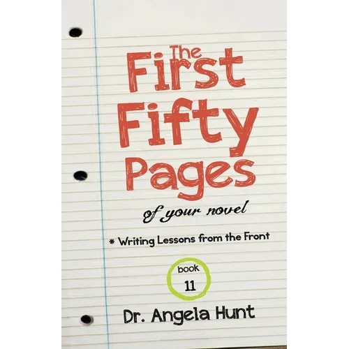 The First Fifty Pages of Your Novel