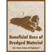 Beneficial Uses of Dredged Material