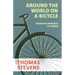 Around the World on a Bicycle - From San Francisco to Tehran