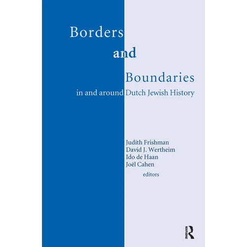 Borders and Boundaries in and around Dutch Jewish History