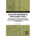 Collective Bargaining in Professional Sports: Player Salaries, Free Agency, Team Ownership, League Organizational Structures and the Power of Commissi
