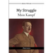 My Struggle - Mein Kampf