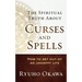 The Spiritual Truth About Curses and Spells