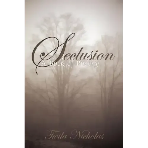 Seclusion: A Book of Poetry