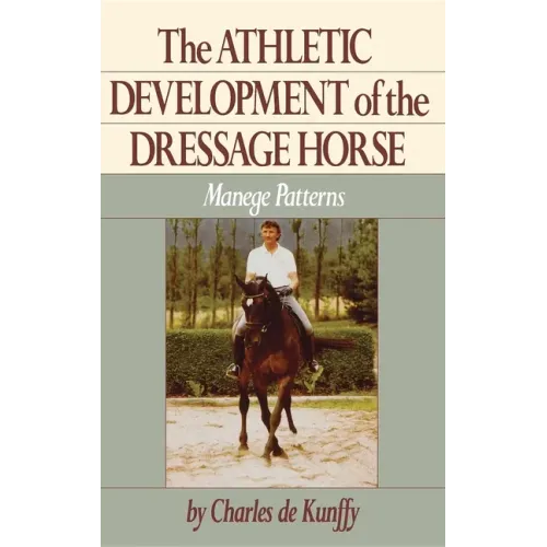 The Athletic Development of the Dressage Horse: Manege Patterns