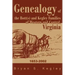 Genealogy of the Bott(s) and Kegley Families of Western and Central, Virginia: 1653 2002