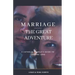 Marriage - The Great Adventure