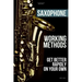 Saxophone working methods: saxophone method