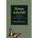 Women in the Field: America's Pioneering Women Naturalists