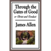 Through the Gates of Good, or Christ and Conduct: A Sublime Book