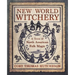 New World Witchery: A Trove of North American Folk Magic
