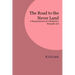 The Road to the Never Land: A Reassessment of J M Barrie's Dramatic Art