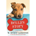 Bella's Story: A Puppy Tale
