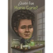 Quien Fue Marie Curie?