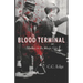 Blood Terminal: Murder in the Magic City