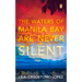 The Waters of Manila Bay Are Never Silent