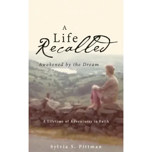 A Life Recalled
