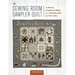 The Sewing Room Sampler Quilt: 16 Blocks, 8 Applique Motifs & 1 Stunning Quilt by Yoko Saito