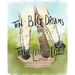 Ten Big Dreams for Ten Little Toes