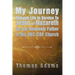 My Journey Through Life In Service To Jesus of Nazareth for our Heavenly Father In His SBC-CBF Church