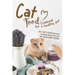 Cat Food Cookbook for A Healthy Pet: 30 Cat Food Recipes to Prolonge The Life of Your Furry Friend