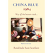 China Blue 1984: Way off the beaten track...