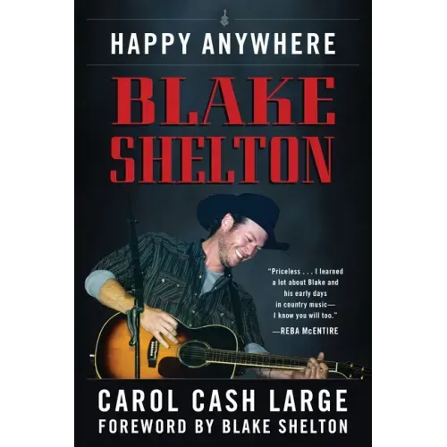 Blake Shelton: Happy Anywhere