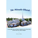 The Miracle Church: An Incredible Story of a Pastor's Journey in a New Church Start and the People Who Made It Happen