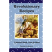 Revolutionary Recipes: Colonial Food, Lore, & More
