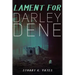 Lament for Darley Dene