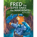 Fred the Super Saves the Mangroves