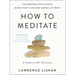How to Meditate: A Guide to Self-Discovery